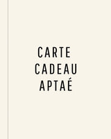 CARTE CADEAU - Aptaé Paris