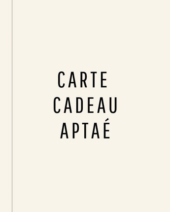 CARTE CADEAU - Aptaé Paris
